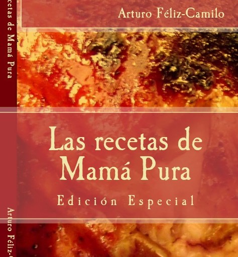 Las recetas de Mamá Pura - Edición Especial
